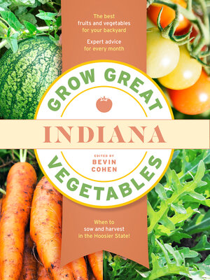 cover image of Grow Great Vegetables Indiana